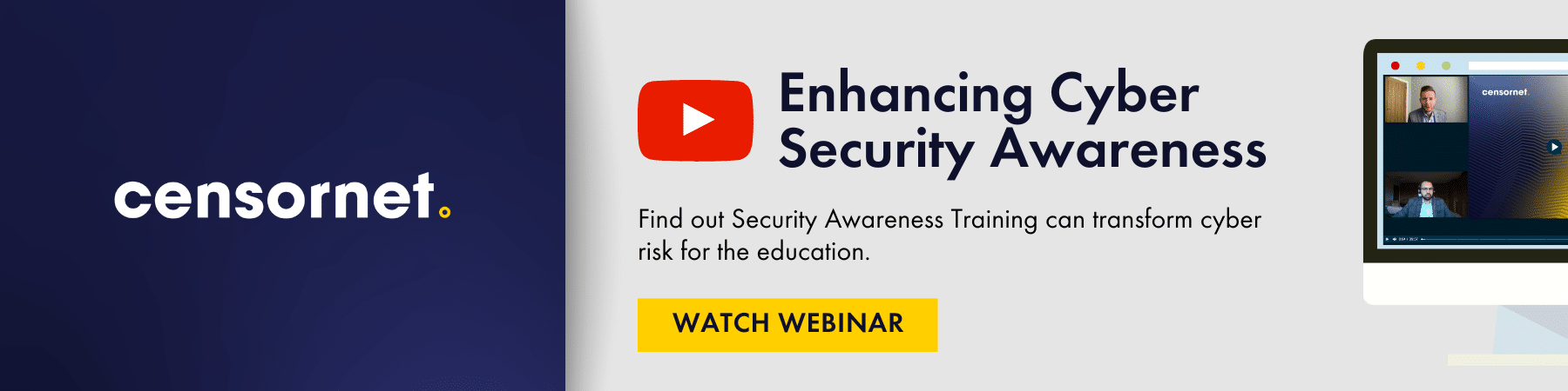 Enhancing Cyber Security Awareness Webinar